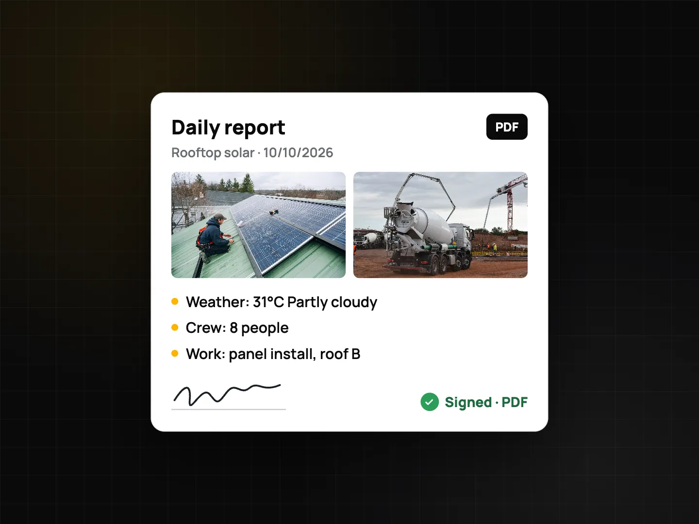 Daily PDF report page with a header, weather, crew and hours, a photo grid and a signature