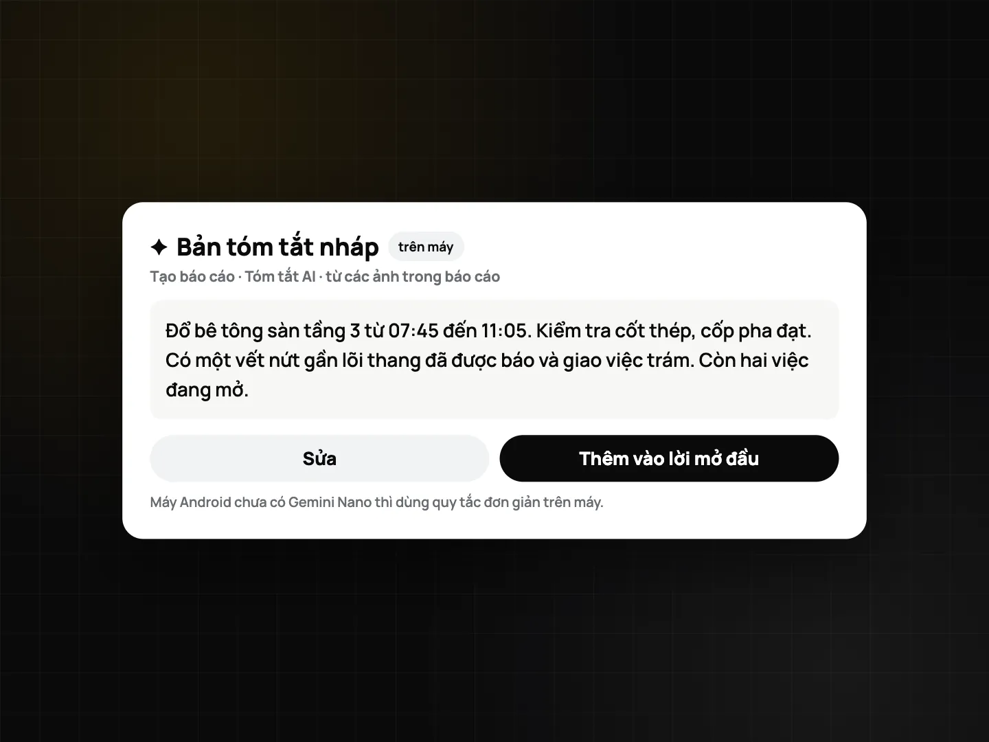 Công cụ Tạo báo cáo với bản nháp tóm tắt AI chạy trên máy, kèm ghi chú về bộ gợi ý theo quy tắc trên Android