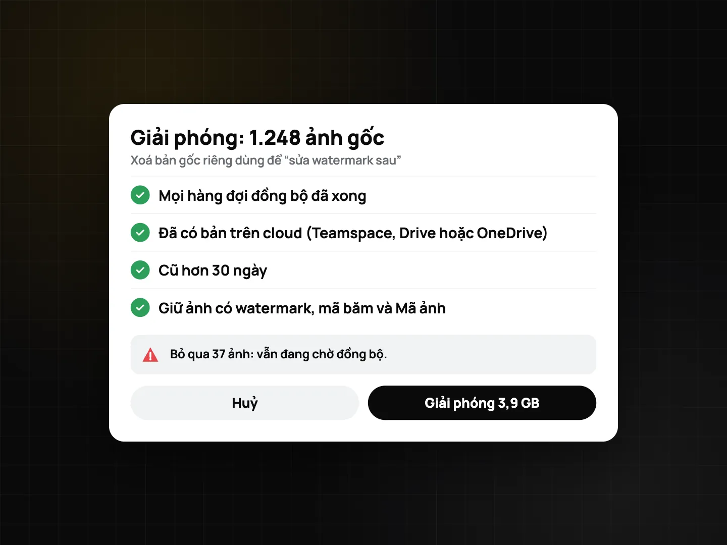 Hộp xác nhận Giải phóng dung lượng điện thoại: hàng đợi đã xong, đã có bản trên đám mây, lọc ảnh cũ hơn 30 ngày, giữ ảnh có watermark và Photo Code, bỏ qua 37 ảnh