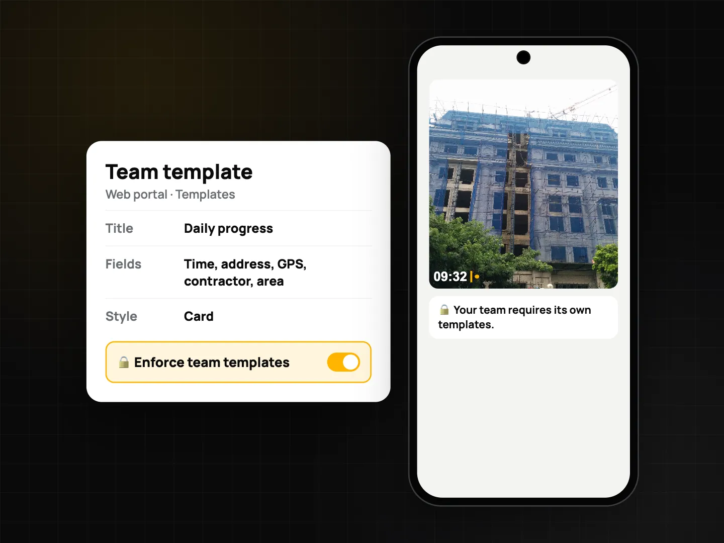 Web portal template settings with Enforce team templates switched on, next to a phone showing the banner Your team requires its own templates